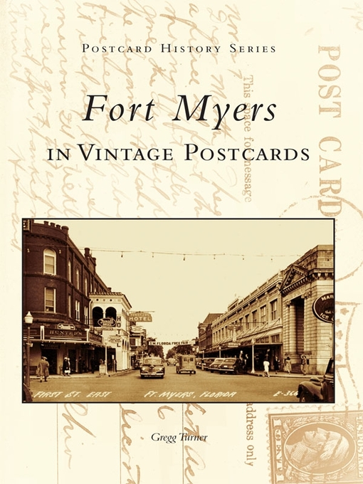 Title details for Fort Myers in Vintage Postcards by Gregg Turner - Available